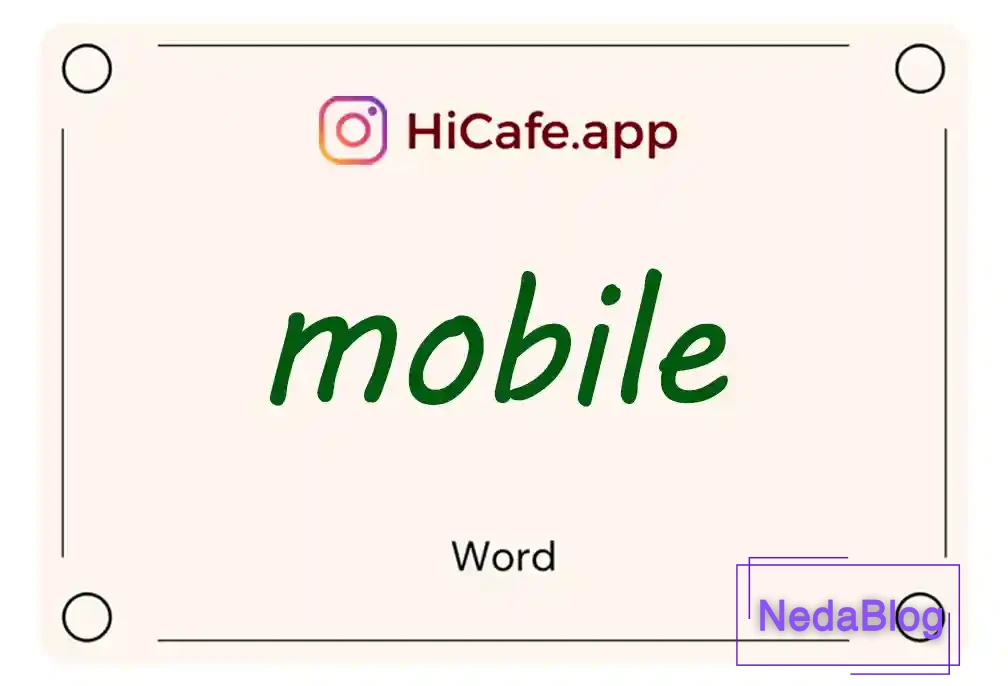Meaning and usage of mobile word