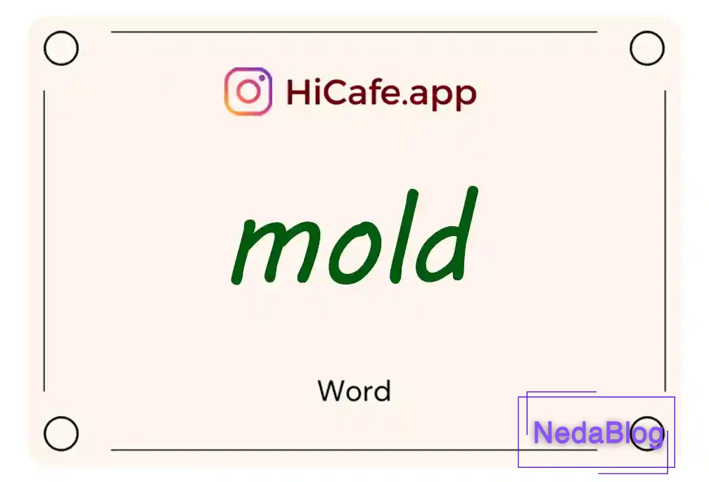 Meaning and usage of mold word