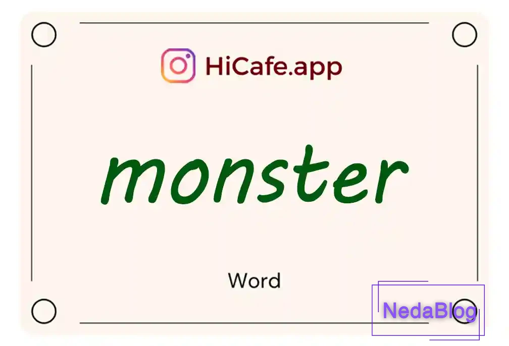 Meaning and usage of monster word