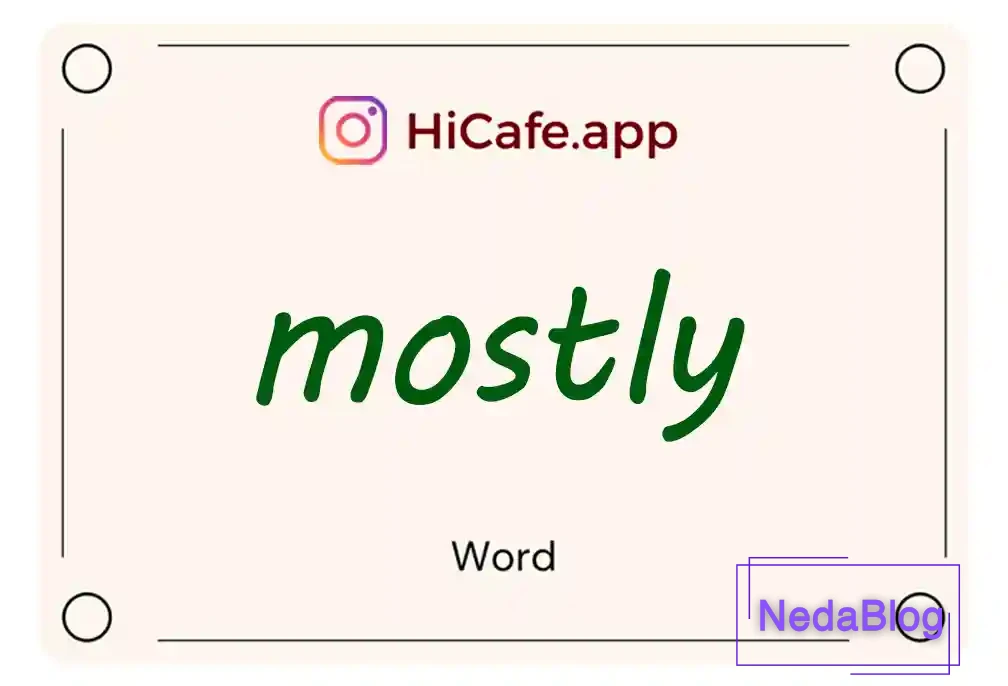 Meaning and usage of mostly word