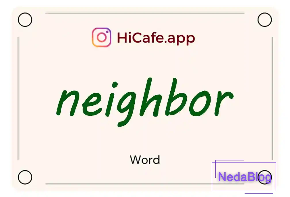 Meaning and usage of neighbor word