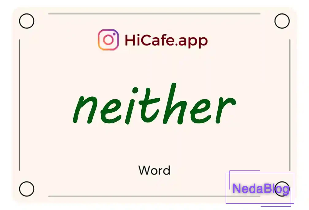 Meaning and usage of neither word