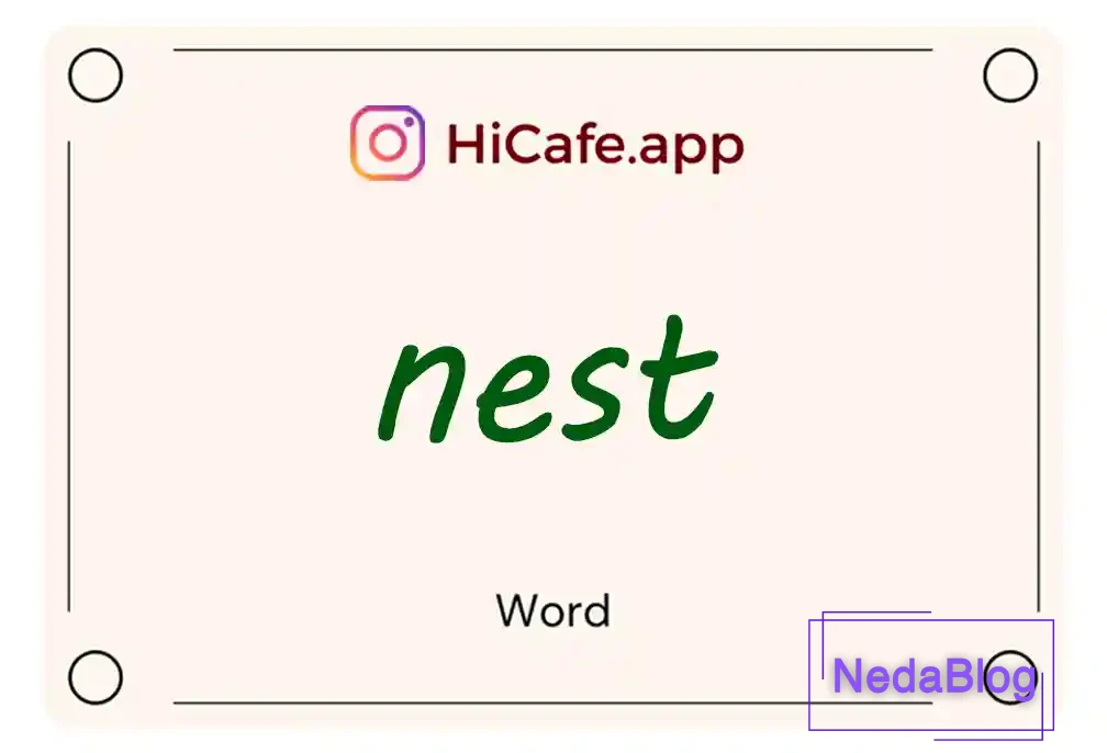 Meaning and usage of nest word