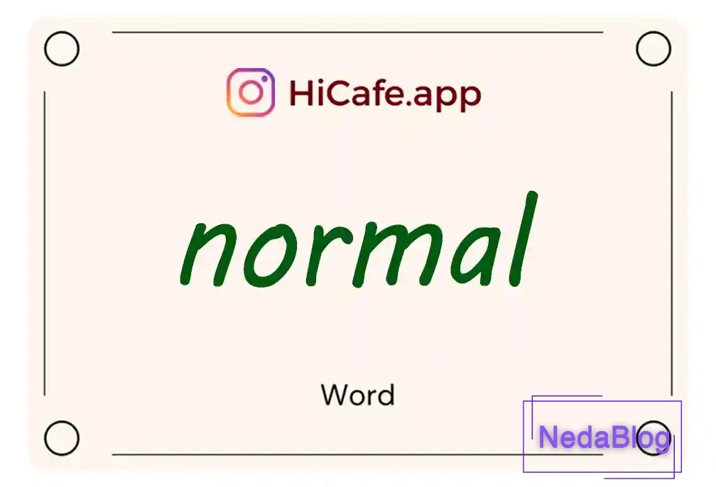 Meaning and usage of normal word