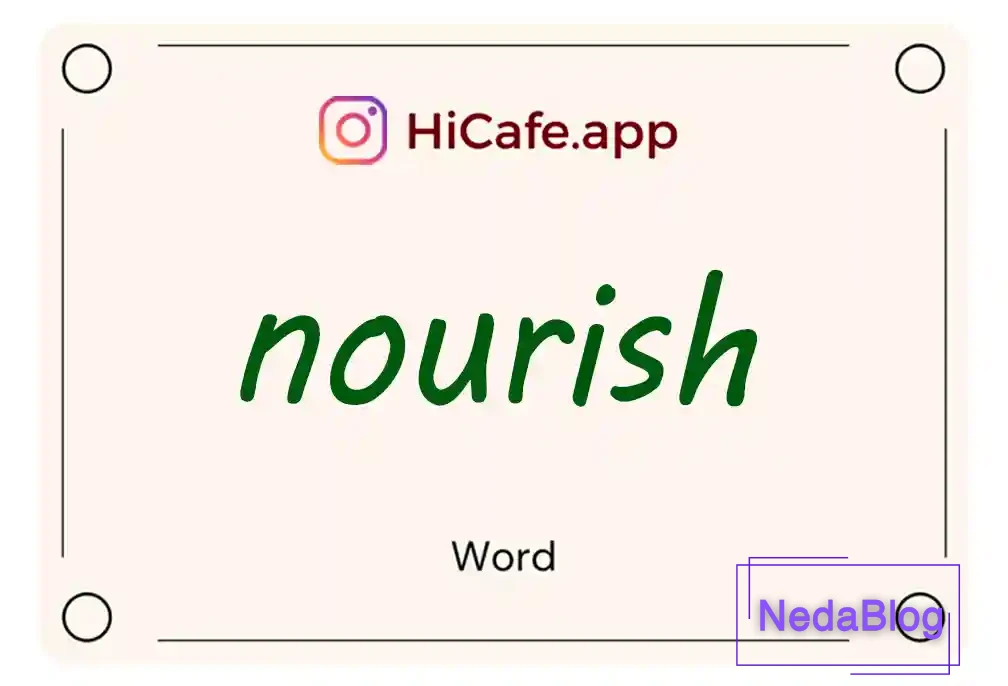Meaning and usage of nourish word