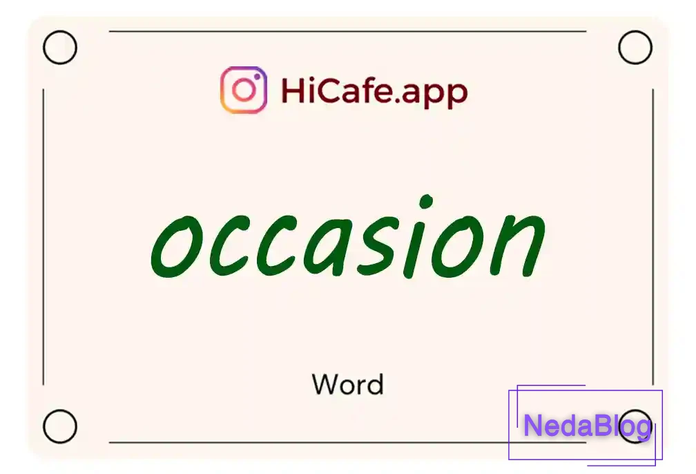 Meaning and usage of occasion word