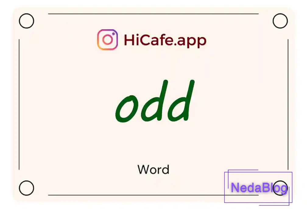 Meaning and usage of odd word