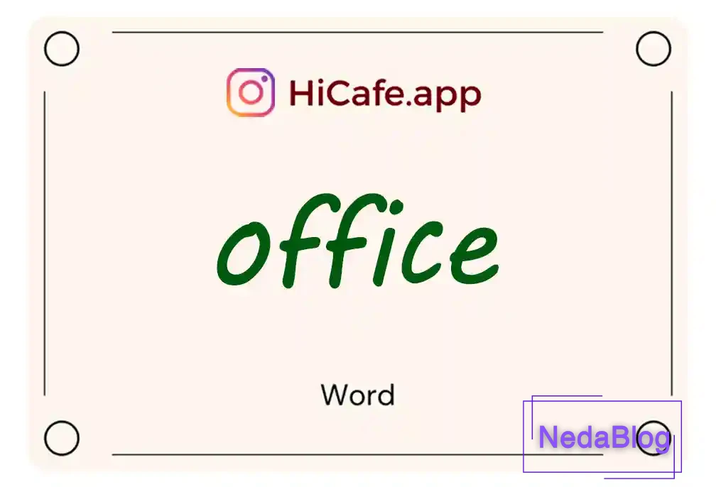 Meaning and usage of office word