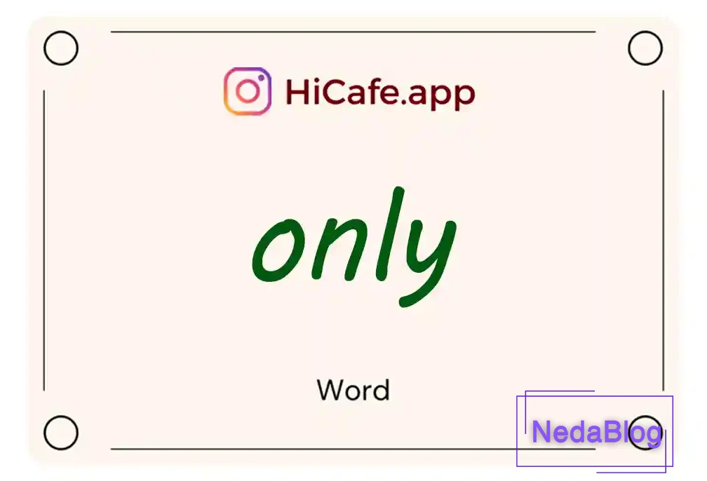Meaning and usage of only word
