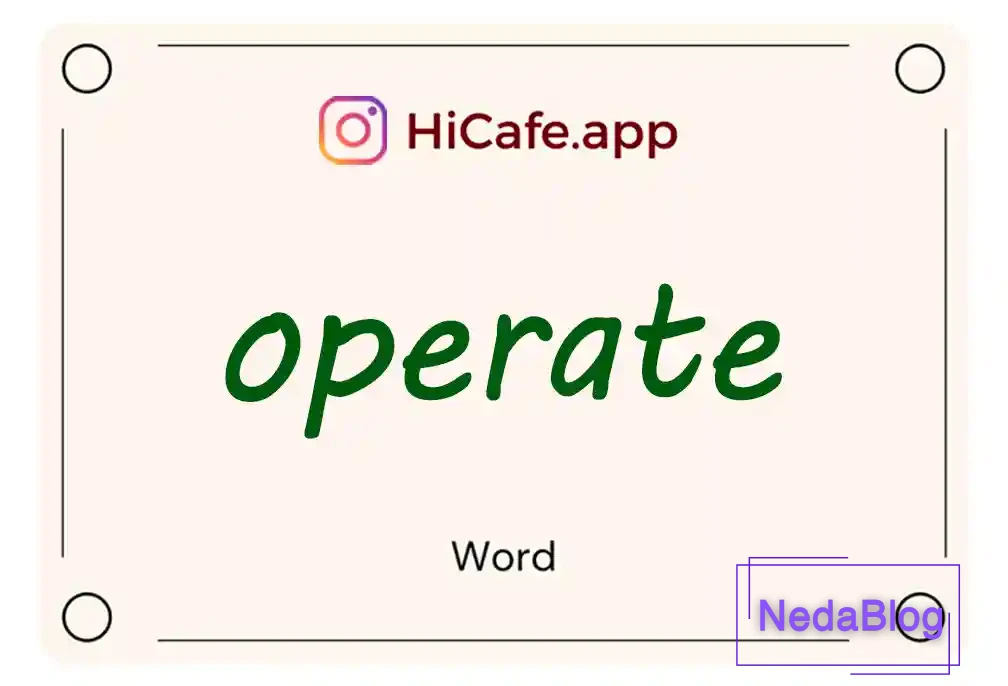 Meaning and usage of operate word