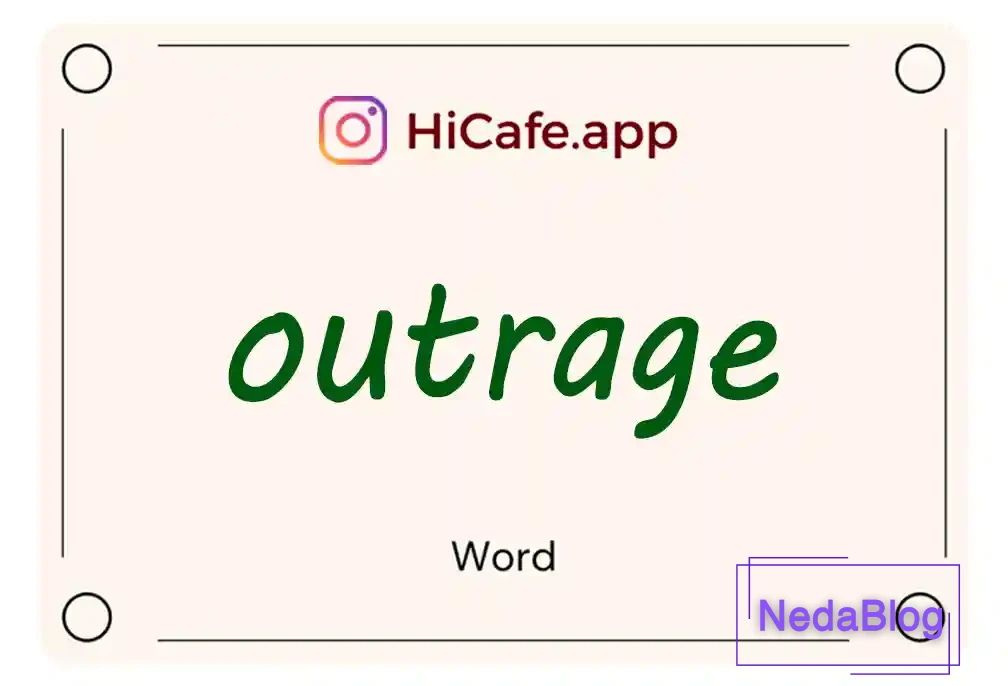 Meaning and usage of outrage word