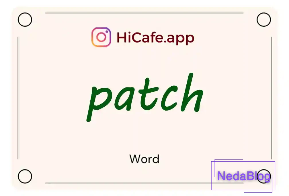 Meaning and usage of patch word