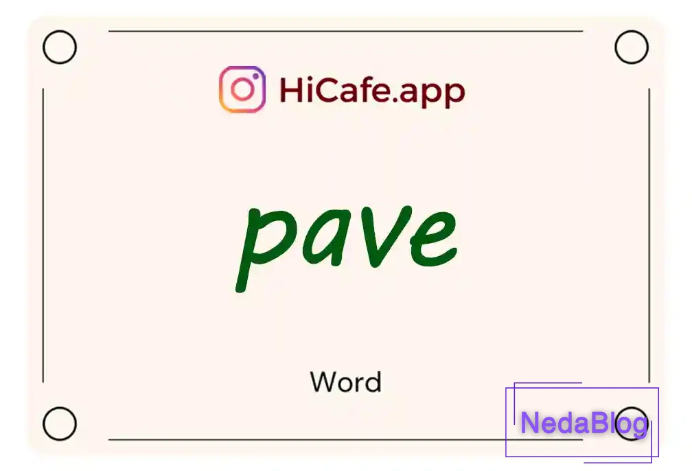 Meaning and usage of pave word