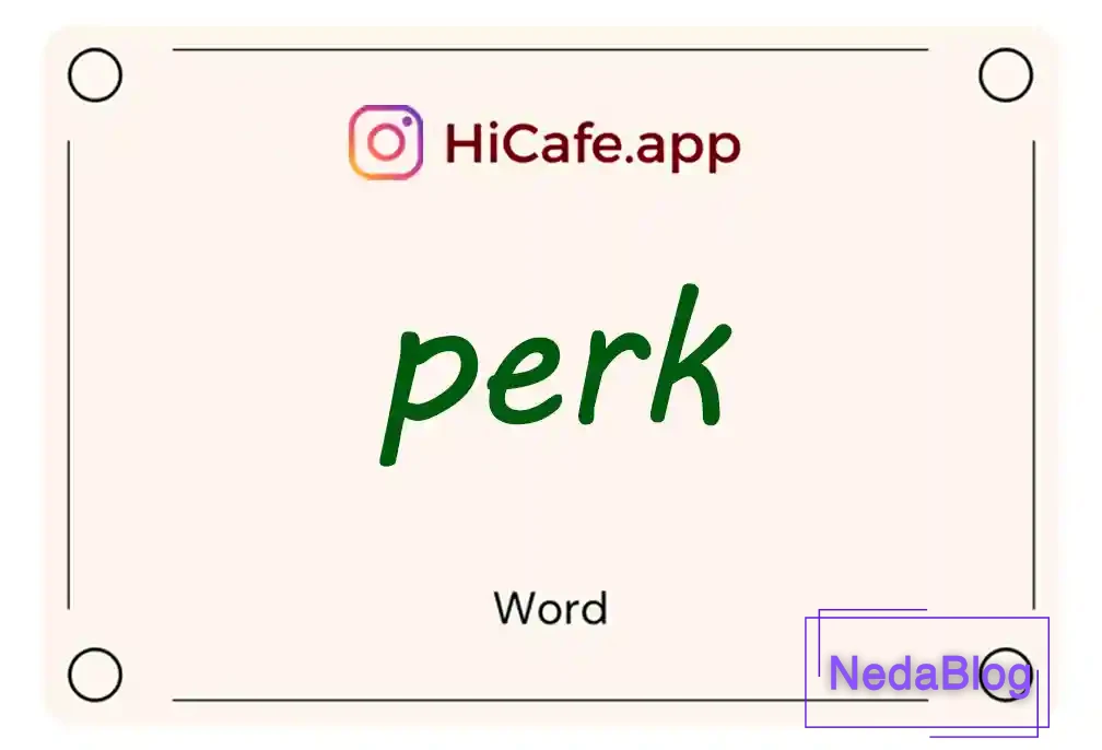 Meaning and usage of perk word