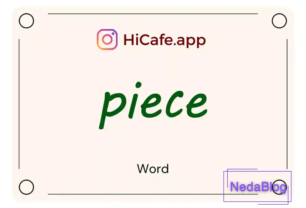 Meaning and usage of piece word