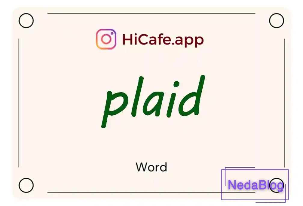 Meaning and usage of plaid word