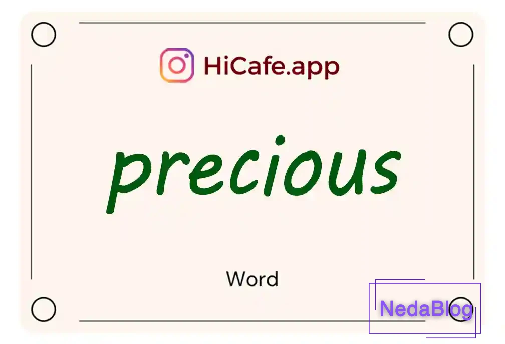 Meaning and usage of precious word