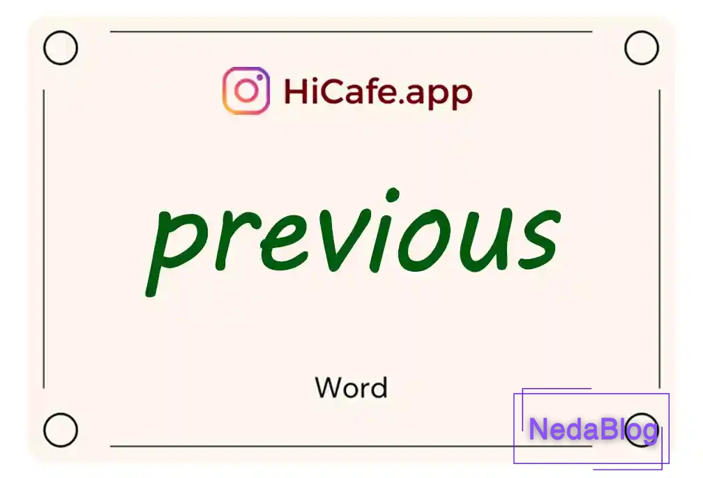 Meaning and usage of previous word
