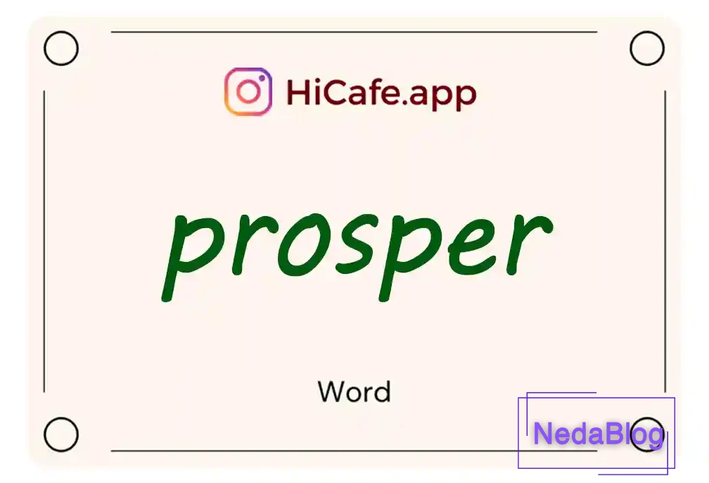 Meaning and usage of prosper word