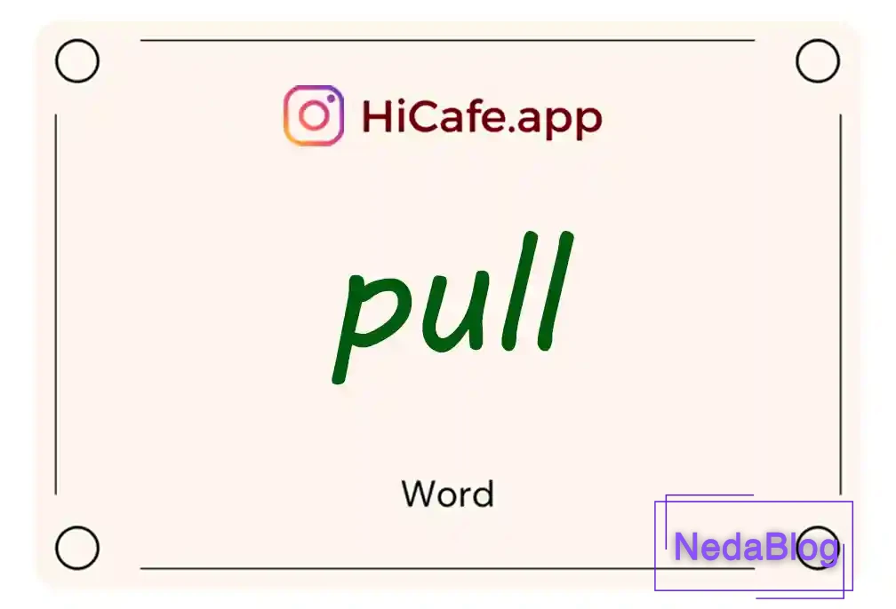 Meaning and usage of pull word