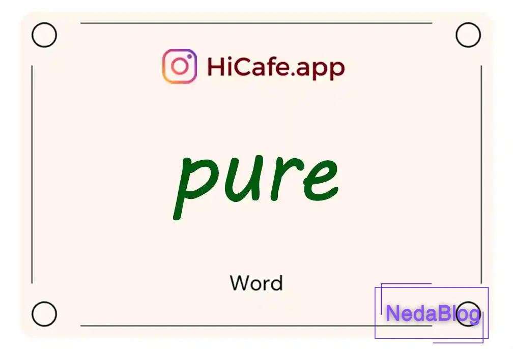 Meaning and usage of pure word