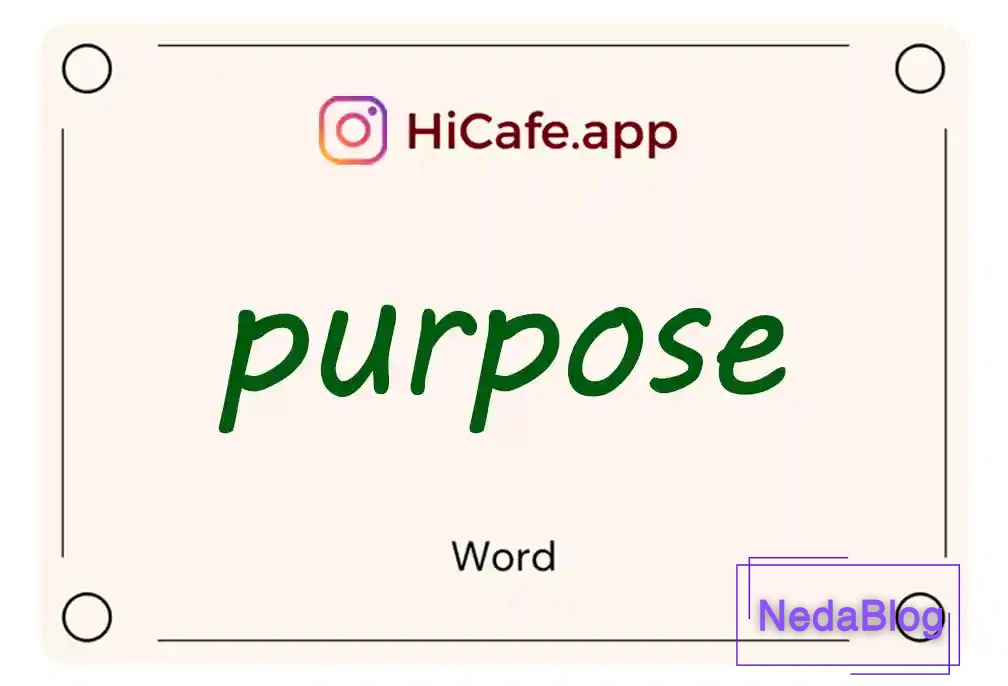 Meaning and usage of purpose word