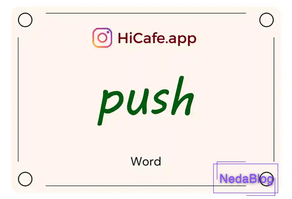 Meaning and usage of push word