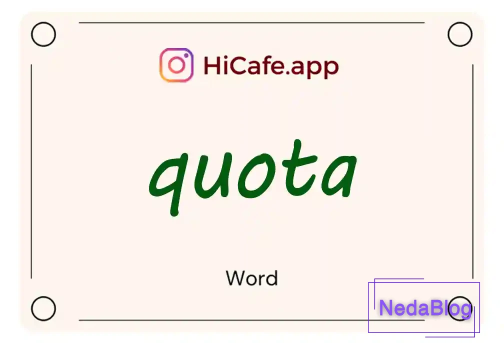 Meaning and usage of quota word