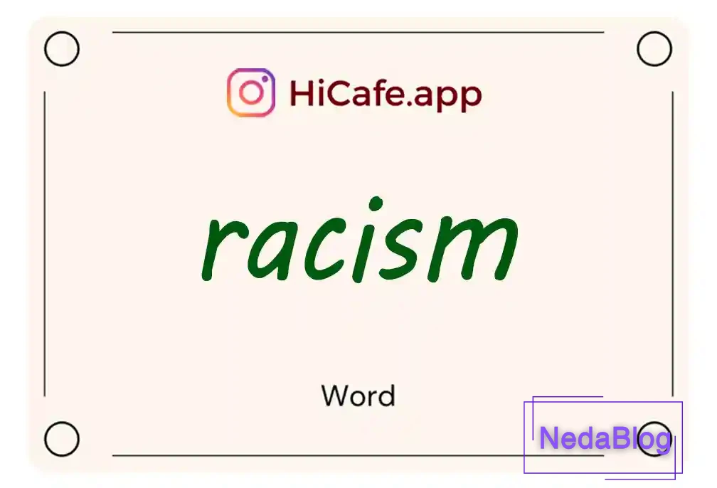 Meaning and usage of racism word