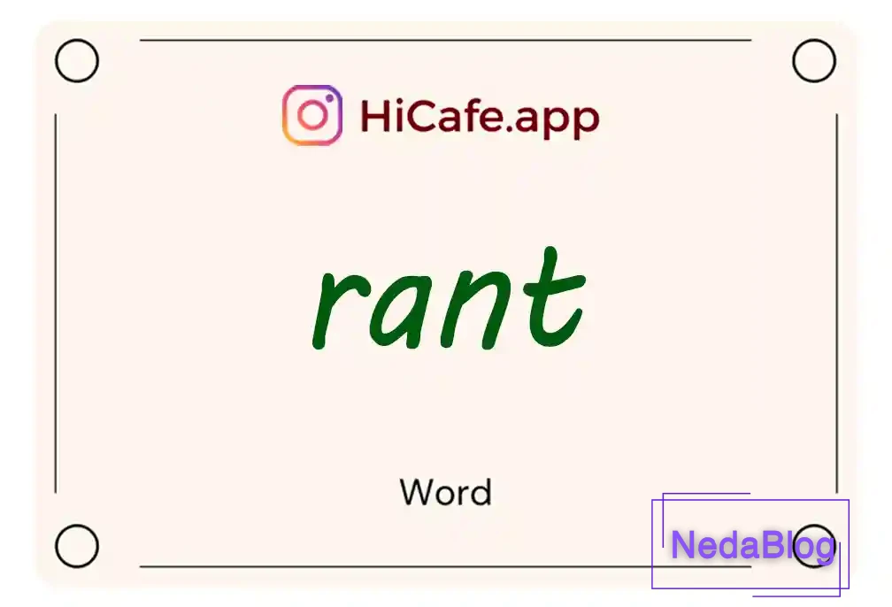 Meaning and usage of rant word