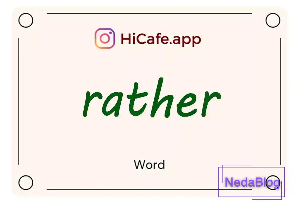 Meaning and usage of rather word