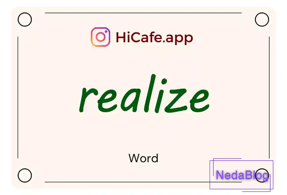 Meaning and usage of realize word