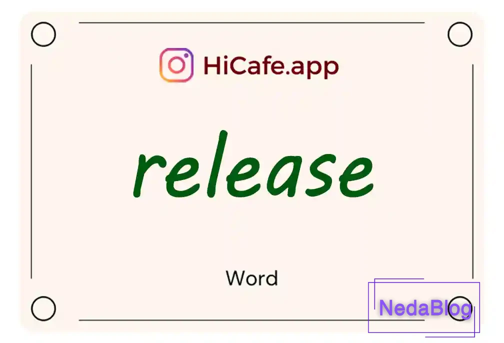 Meaning and usage of release word