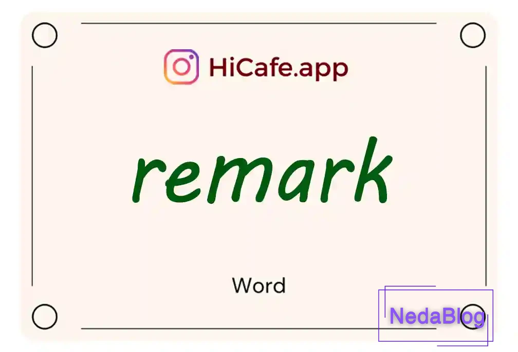 Meaning and usage of remark word