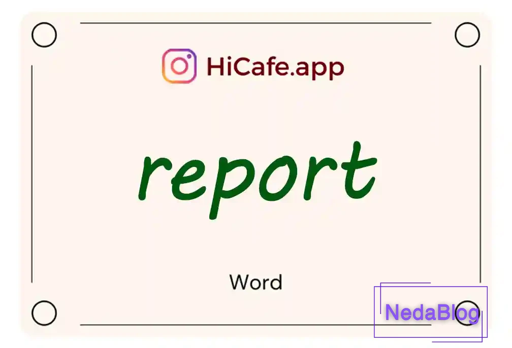 Meaning and usage of report word