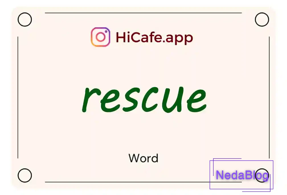 Meaning and usage of rescue word