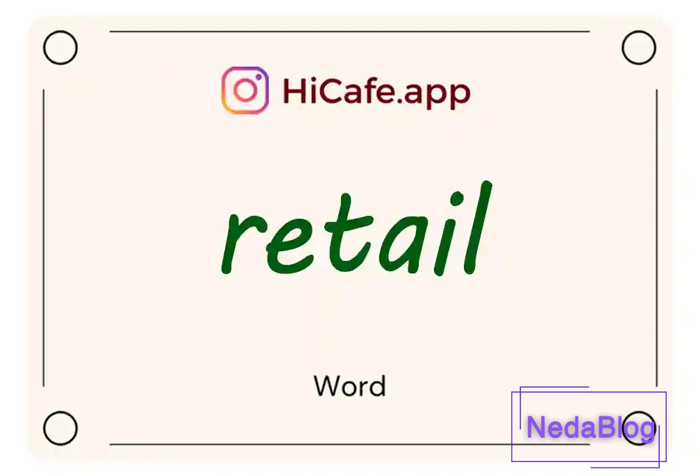 Meaning and usage of retail word