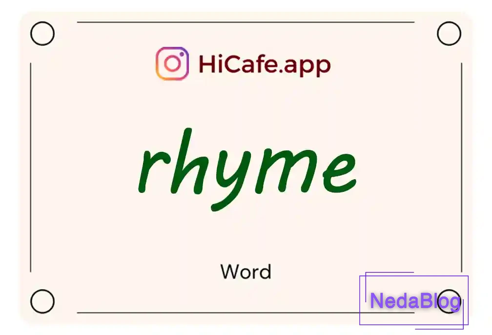 Meaning and usage of rhyme word