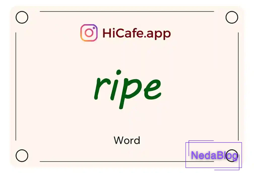 Meaning and usage of ripe word