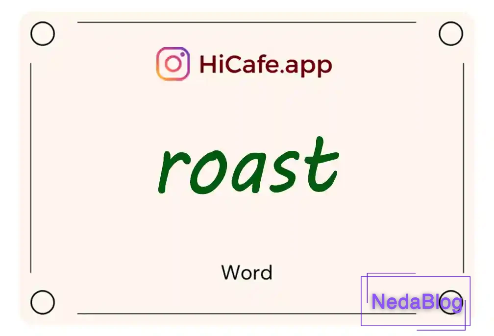 Meaning and usage of roast word