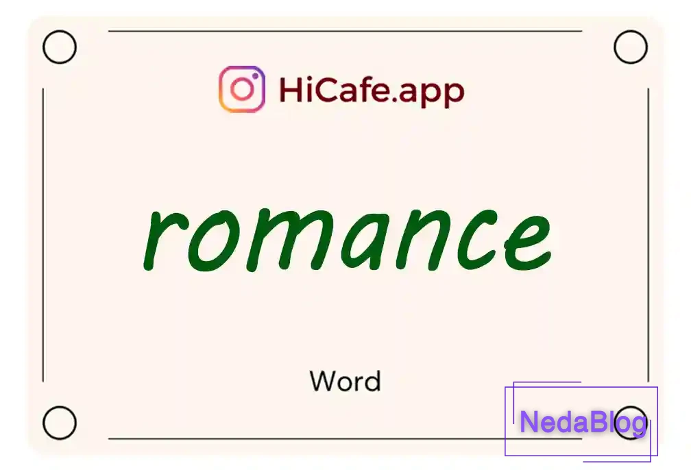 Meaning and usage of romance word