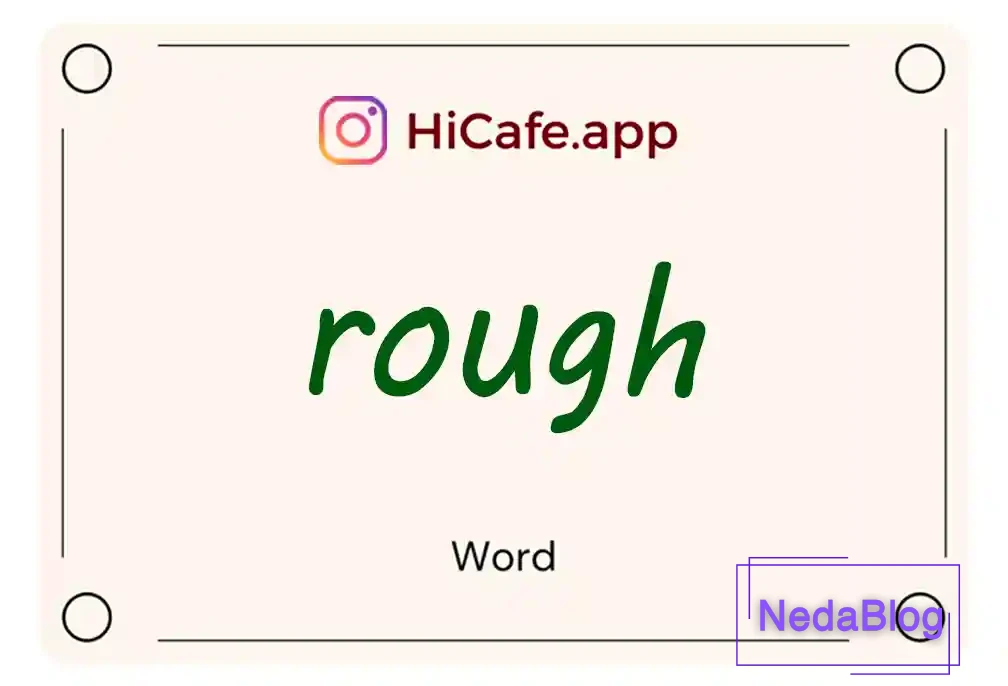 Meaning and usage of rough word