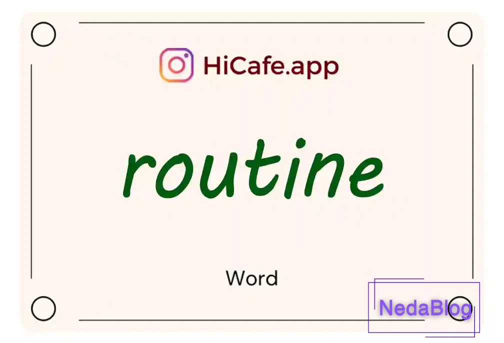 Meaning and usage of routine word