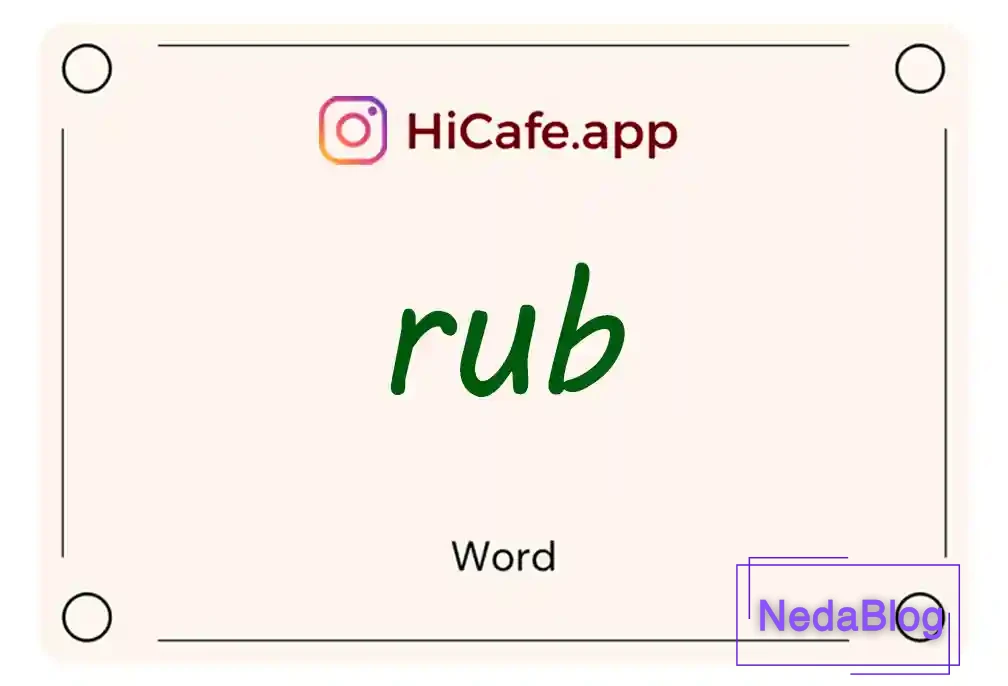 Meaning and usage of rub word