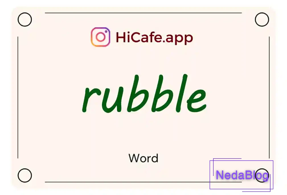 Meaning and usage of rubble word