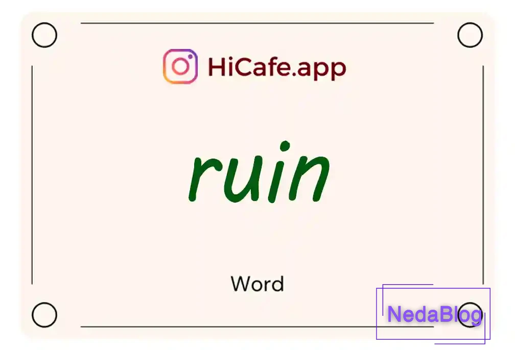 Meaning and usage of ruin word
