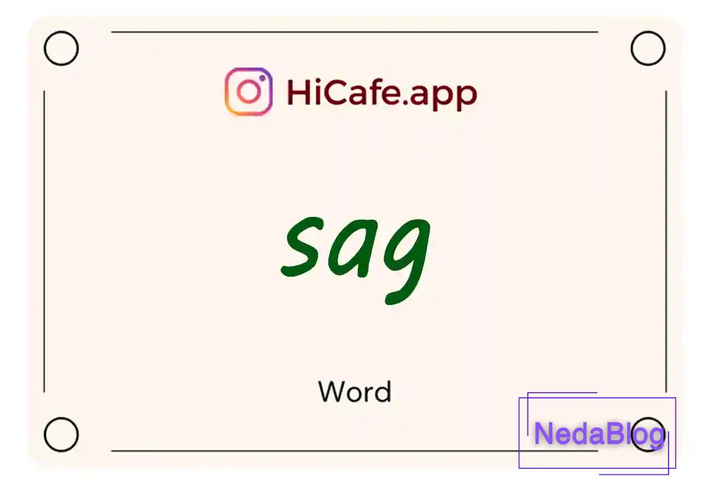 Meaning and usage of sag word