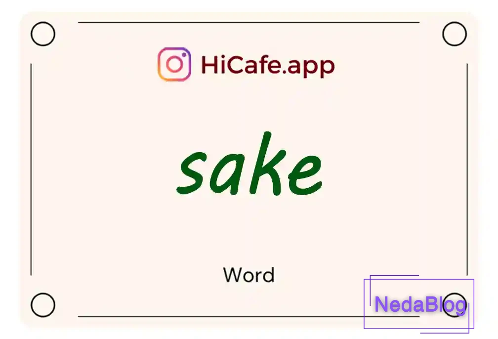 Meaning and usage of sake word