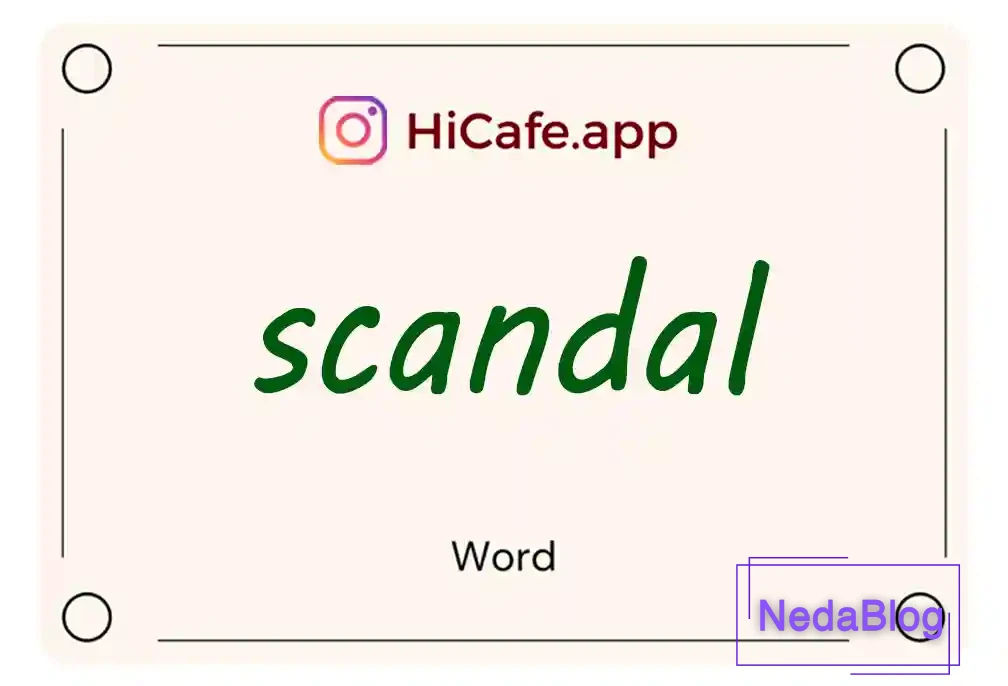 Meaning and usage of scandal word