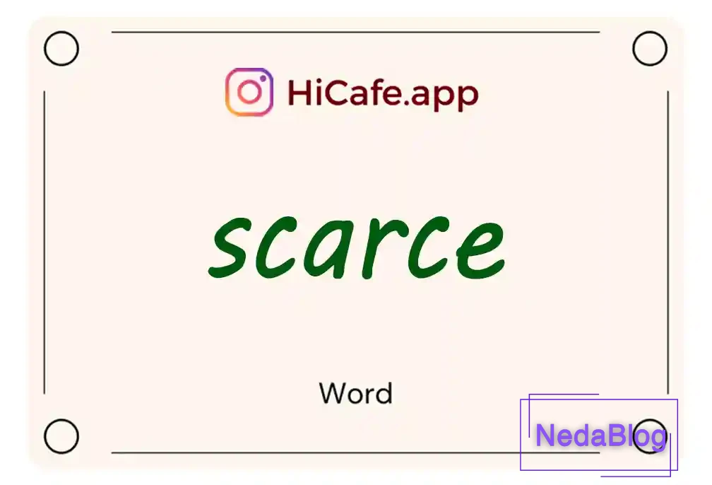 Meaning and usage of scarce word